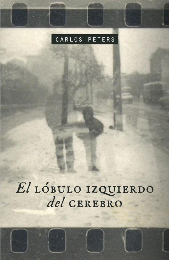 Portada libro El lóbulo izquierdo del cerebro, de Carlos Peters